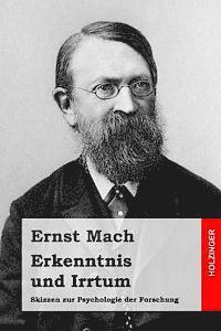 Erkenntnis und Irrtum: Skizzen zur Psychologie der Forschung 1