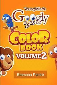 bokomslag Youngmindz Googly Eyes Color Book: Volume 2: Fun Times