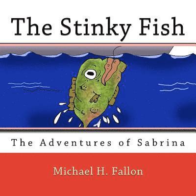 The Stinky Fish 1