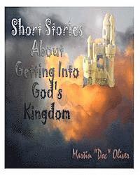 bokomslag Short Stories About Getting Into God's Kingdom