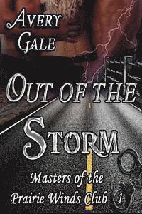 bokomslag Out of the Storm: Masters of the Prairie Winds Club 1