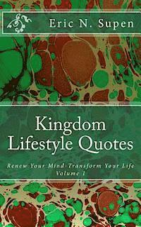 bokomslag Kingdom Lifestyle Quotes: Renew Your Mind - Transform Your Life