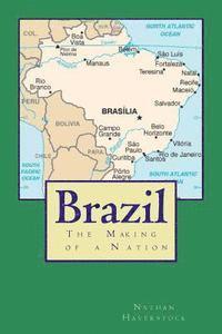 bokomslag Brazil: The Making of a Nation