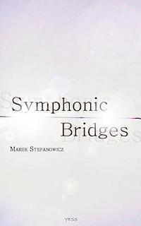 bokomslag Symphonic Bridges