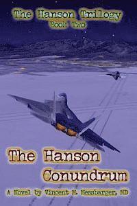 bokomslag The Hanson Conundrum: The Hanson Trilogy - Book Two