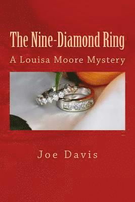 The Nine-Diamond Ring: A Louisa Moore Mystery 1