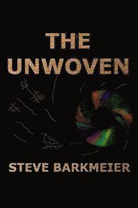 The Unwoven 1