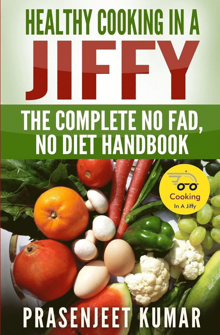 Healthy Cooking In A Jiffy 1