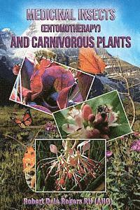 bokomslag Medicinal Insects (Entomotherapy) and Carnivorous Plants