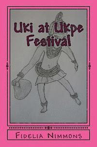 bokomslag Uki at Ukpe Festival