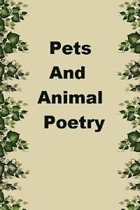 Pets and Animal Poetry 1