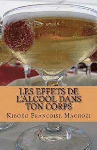 Les effets de l'alcool dans ton corps