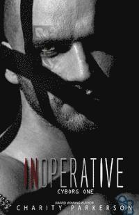 Charity Parkerson - Inoperative: Cyborg One, Häftad