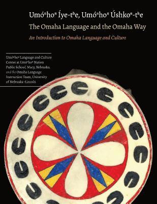 bokomslag The Omaha Language and the Omaha Way