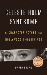 bokomslag Celeste Holm Syndrome