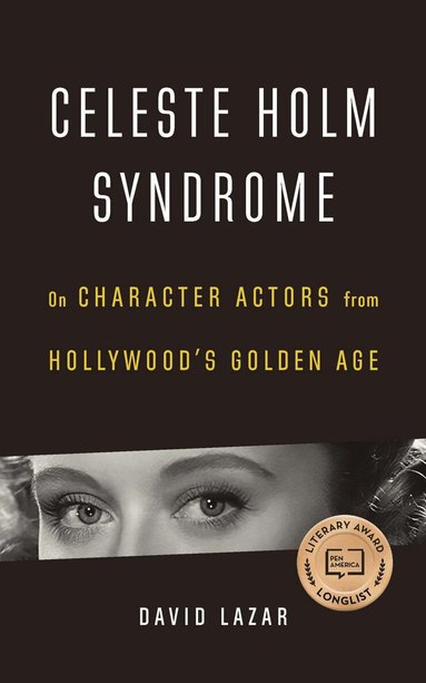 David Lazar - Celeste Holm Syndrome, Häftad