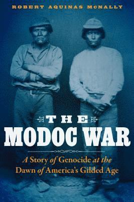 bokomslag The Modoc War