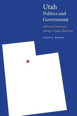 bokomslag Utah Politics and Government