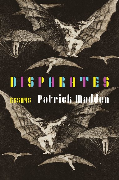 Patrick Madden - Disparates, Häftad