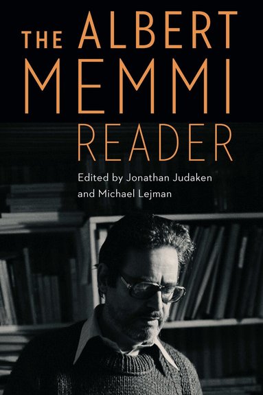 Albert Memmi, Jonathan Judaken, Michael Lejman - Albert Memmi Reader, Inbunden