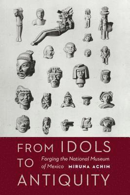 From Idols to Antiquity 1