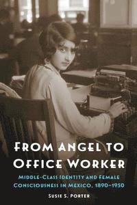 bokomslag From Angel to Office Worker