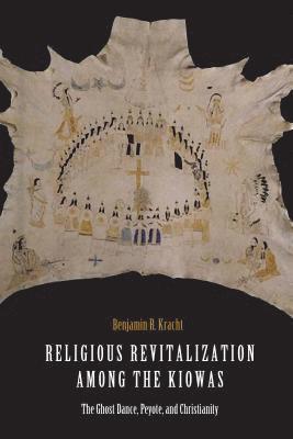 bokomslag Religious Revitalization Among the Kiowas