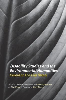 Disability Studies and the Environmental Humanities 1