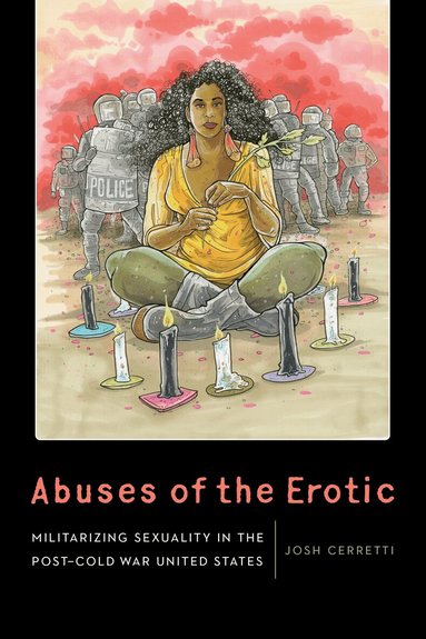 Josh Cerretti - Abuses of the Erotic, Inbunden