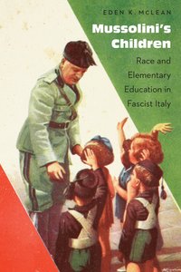 bokomslag Mussolini's Children