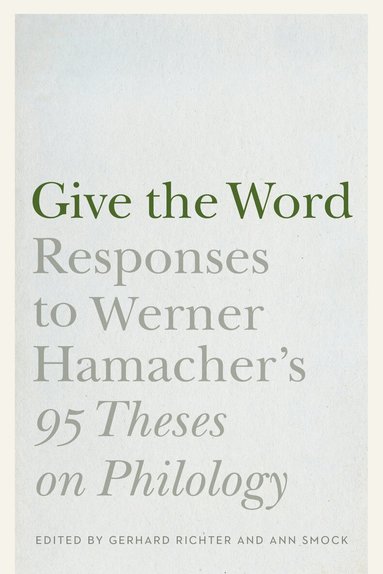 Werner Hamacher, Gerhard Richter, Ann Smock - Give the Word, Inbunden