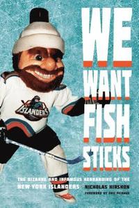 bokomslag We Want Fish Sticks