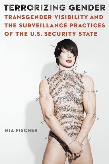 Mia Fischer - Terrorizing Gender, Inbunden