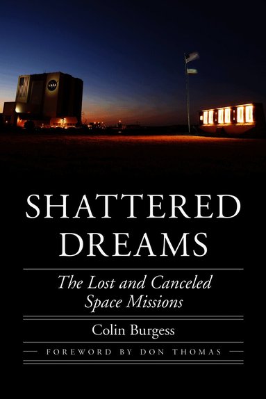 Colin Burgess - Shattered Dreams, Inbunden