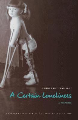 A Certain Loneliness 1