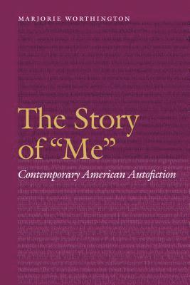 Marjorie Worthington - Story of "Me", Inbunden