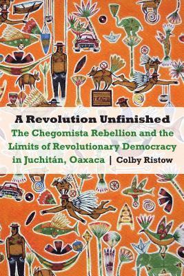 bokomslag Revolution Unfinished
