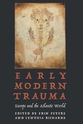 bokomslag Early Modern Trauma