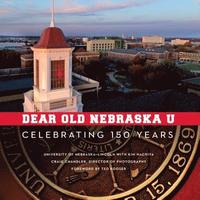 bokomslag Dear Old Nebraska U