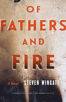 Of Fathers and Fire 1