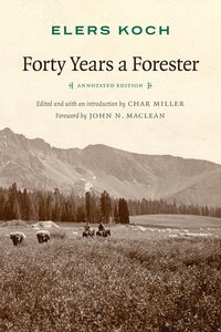 bokomslag Forty Years a Forester