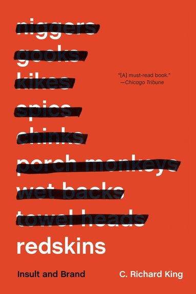 C. Richard King - Redskins, Häftad