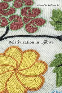 bokomslag Relativization in Ojibwe