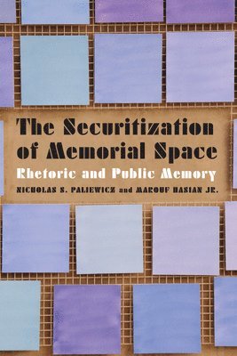 The Securitization of Memorial Space 1