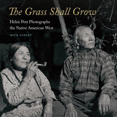 Mick Gidley - Grass Shall Grow, Inbunden