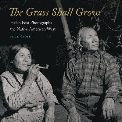 Mick Gidley - Grass Shall Grow, Inbunden