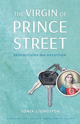 Sonja Livingston - Virgin of Prince Street, Häftad