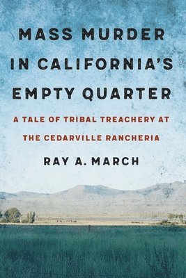 bokomslag Mass Murder in California's Empty Quarter