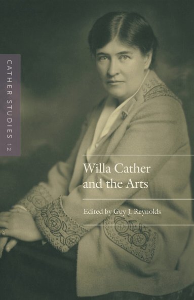 Cather Studies, Guy J. Reynolds - Cather Studies, Volume 12, Häftad