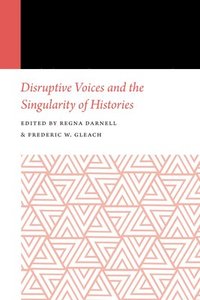 bokomslag Disruptive Voices and the Singularity of Histories
